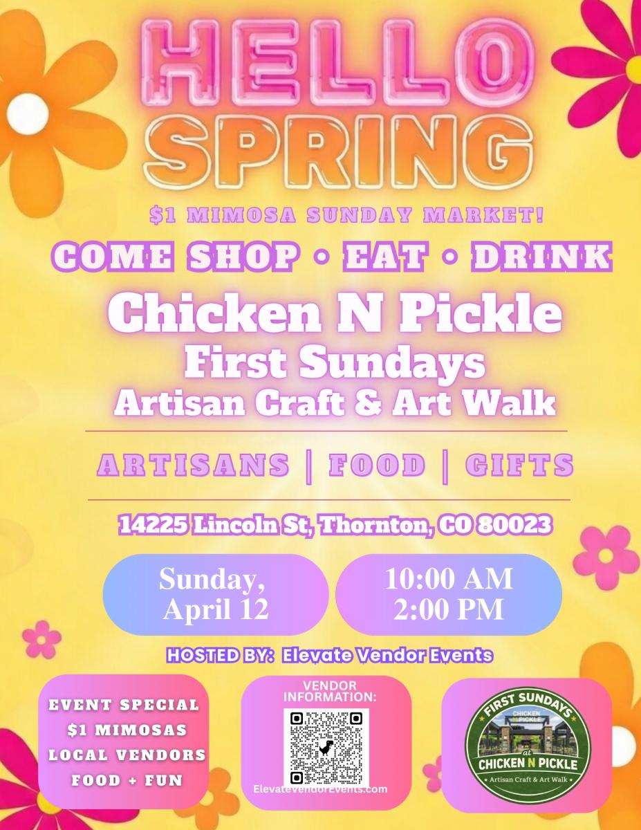 First Sunday's Chicken N Pickle Artisan Craft & Art Walk