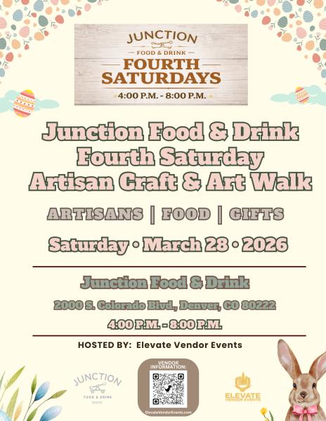 Junction Food and Drink Fourth Saturdays Artisan Craft & Art Walk