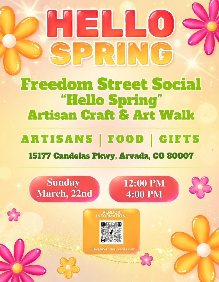 Freedom Street Social's~Hello Spring!~ Artisan Craft & Art Walk