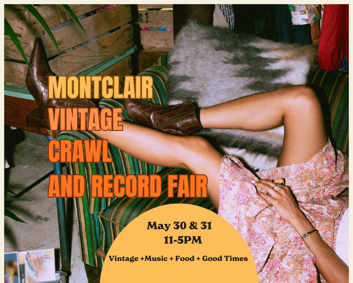 Montclair Vintage Crawl & Record Fair