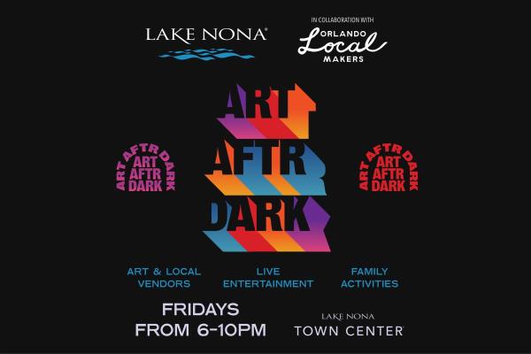 Friday Art After Dark @ Lake Nona Town Center May 30