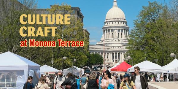 Makers Market Summer Series @ Monona Terrace