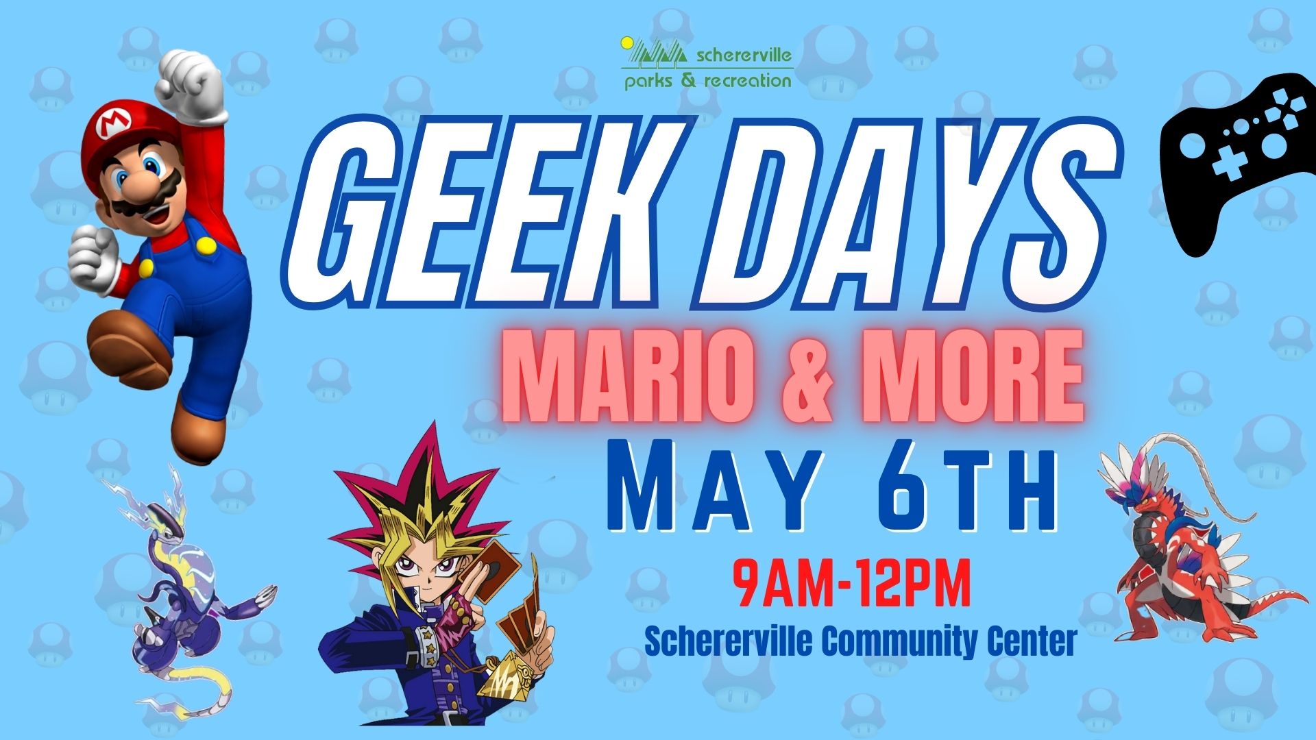 Geek Days - Mario & More - May 6th, 2023 cover image