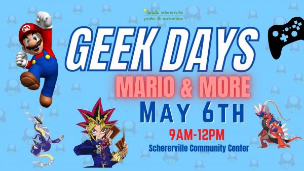 Geek Days - Mario & More - May 6th, 2023