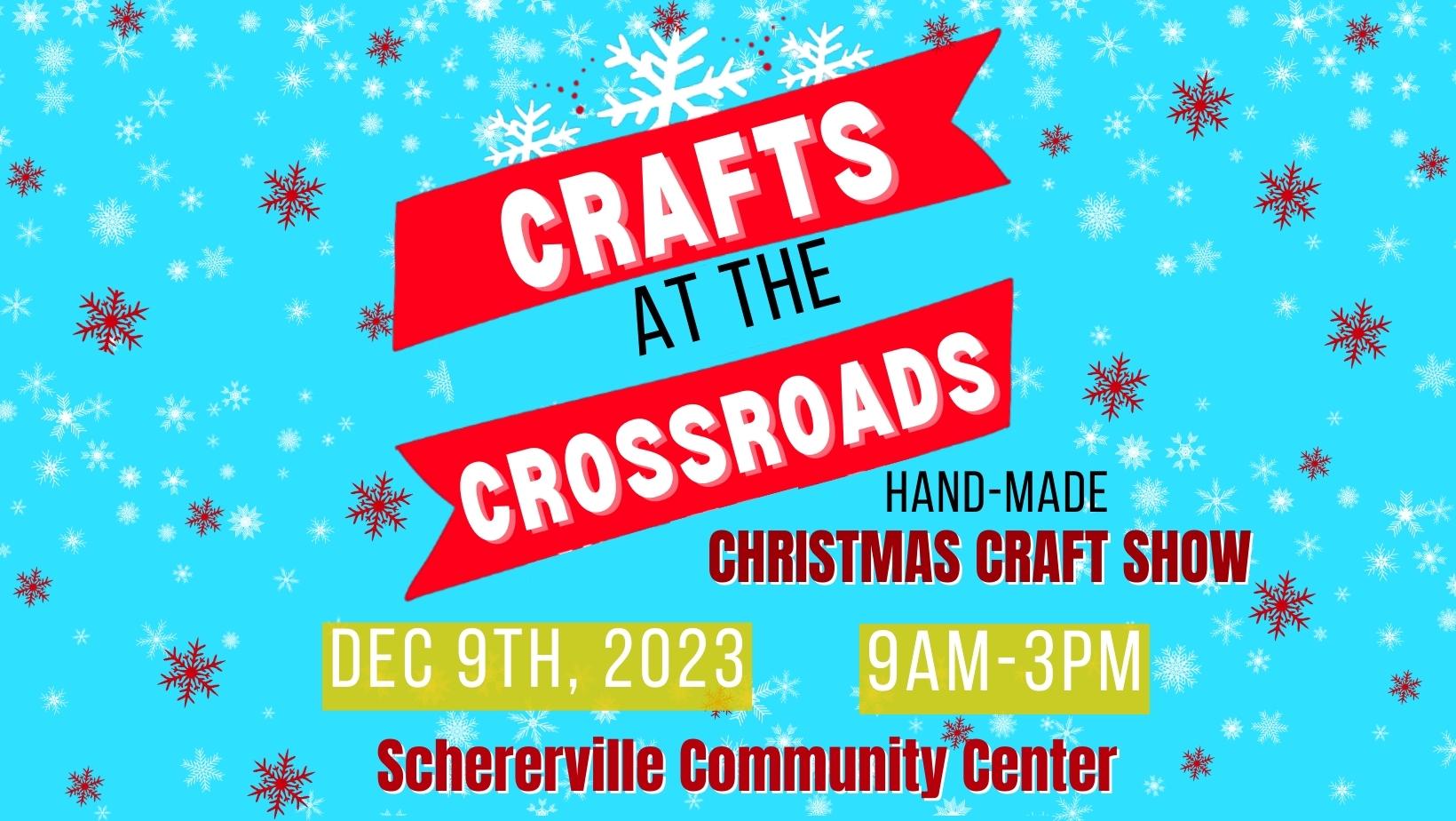 2023 Crafts at the Crossroads Handmade Christmas Craft Show - December 9th, 2023