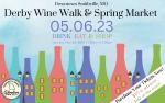Derby Wine Walk and Spring Market 2023