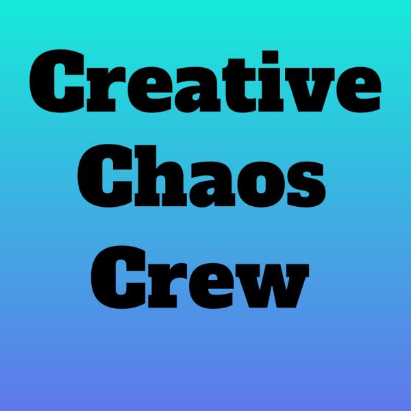 Creative Chaos Crew Creative Chaos Crew