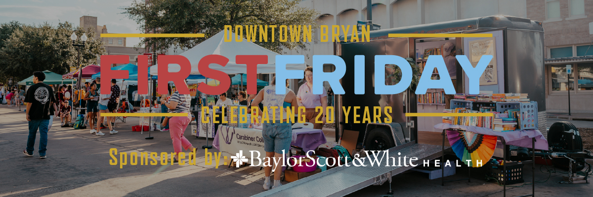 June First Friday In Downtown Bryan