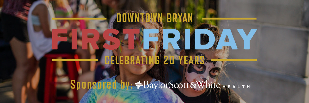 August First Friday In Downtown Bryan