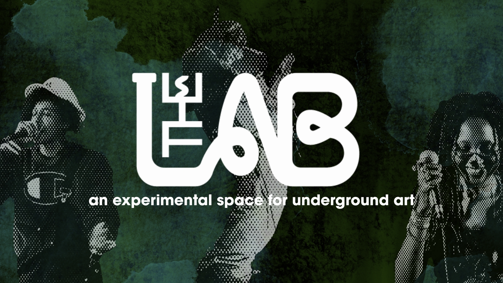 The Lab: An Experimental Space for Underground Art