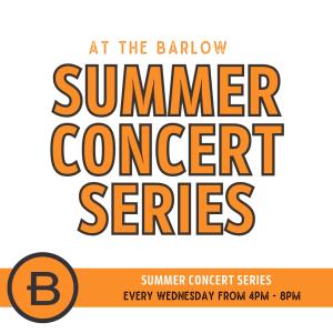Barlow Summer Concert (July 23rd)