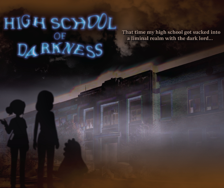 High School of Darkness - That time my high school got sucked into a liminal realm with the dark lord  MegaGame Ticket - Saturday cover picture