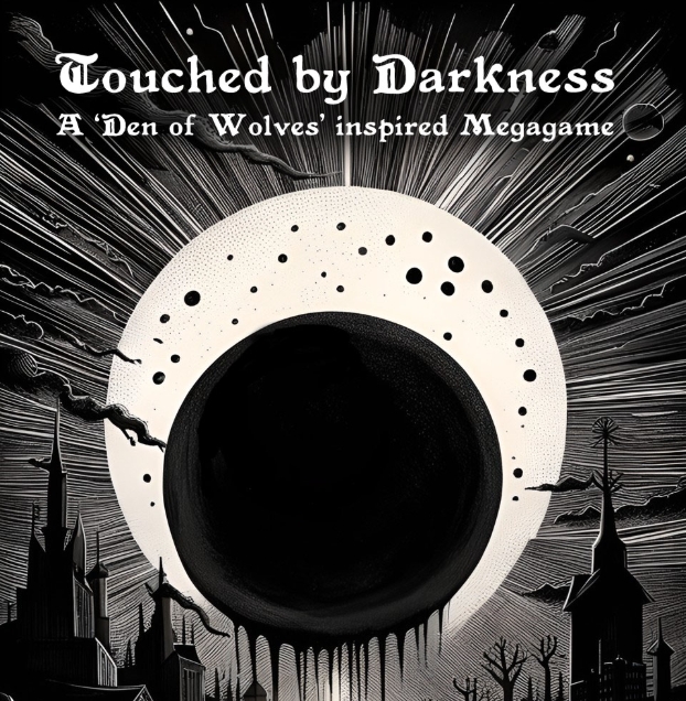 Touched By Darkness MegaGame Ticket - Saturday cover picture