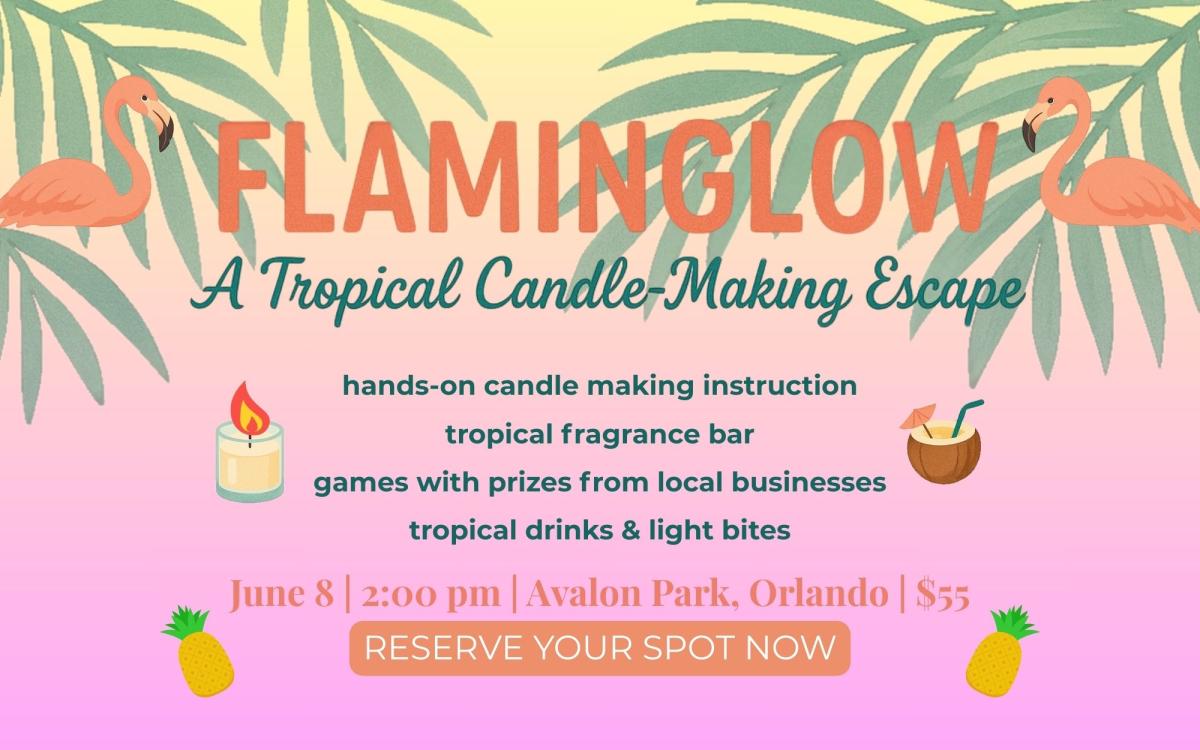 Flaminglow: A Tropical Candle Making Class