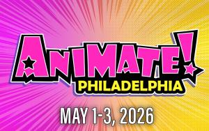 Animate! Philadelphia 3 Day VIP Full Weekend Pass cover picture