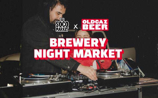 Old Caz Brewery Night Market (June 13) Old Caz Brewery Night Market (June 13)