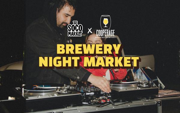 Cooperage Brewery Night Market (Aug 15) Cooperage Brewery Night Market (Aug 15)