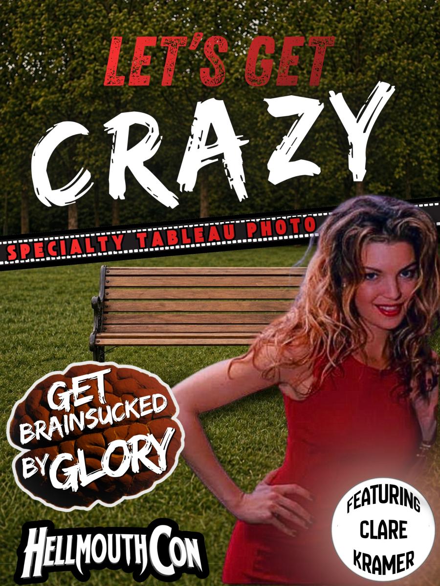 "Let's Get Crazy" - Specialty BrainSuck Photo with Clare Kramer (Saturday) cover picture