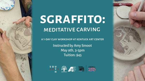 Sgraffito: Meditative Carving