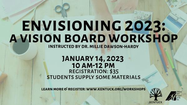 Envisioning 2023: A Vision Board Workshop with Dr. Millie Dawson-Hardy