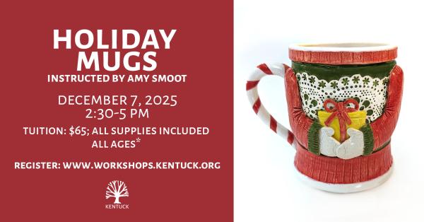 Holiday Mugs with Amy Smoot: December 2025