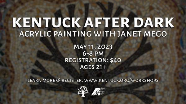 Kentuck After Dark: Acrylic Painting with Janet Mego