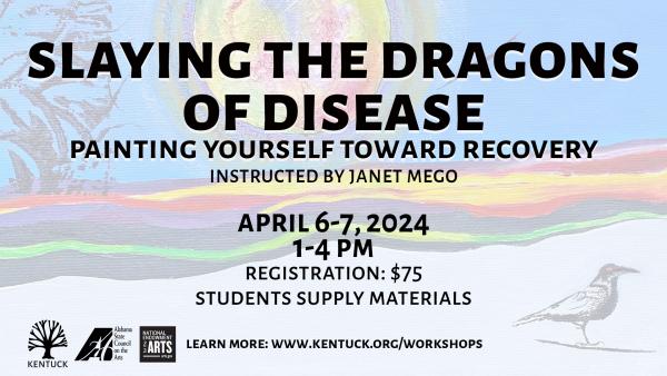 Slaying the Dragons of Disease: Painting Yourself Toward Recovery with Janet Mego