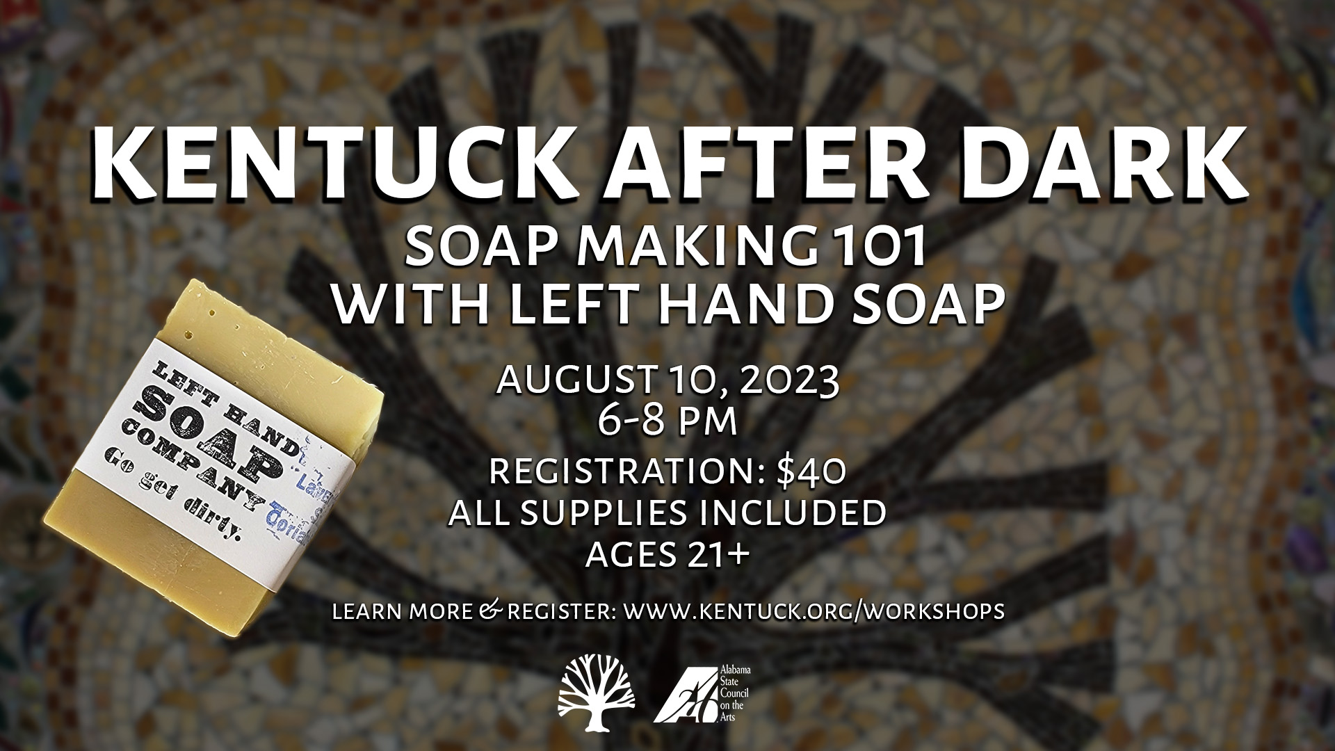 Kentuck After Dark: Soap Making 101 with Left Hand Soap cover image