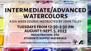 Registration for Intermediate/Advanced Watercolors with John Tilley: Aug/Sept 2023 cover picture