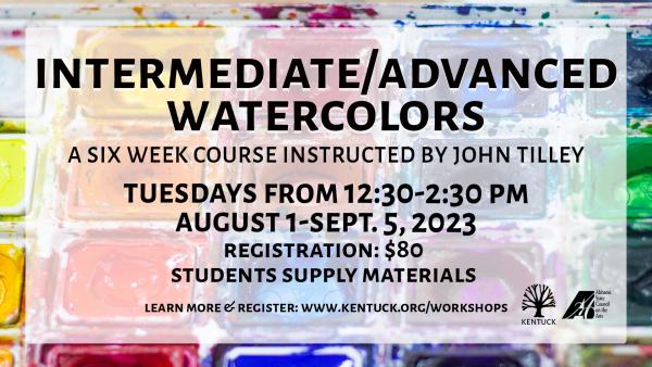 Intermediate/Advanced Watercolors: August/September 2023