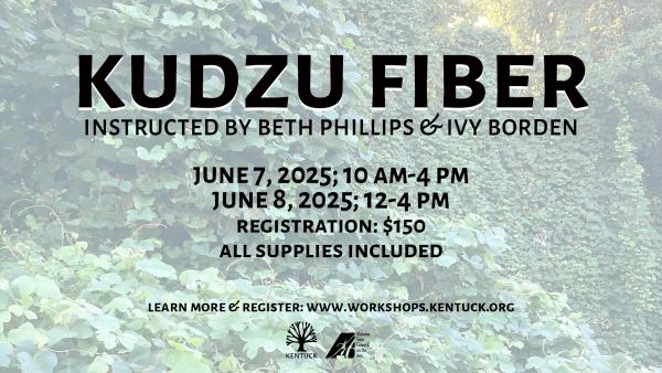 Kudzu Fiber Workshop with Beth Phillips & Ivy Borden