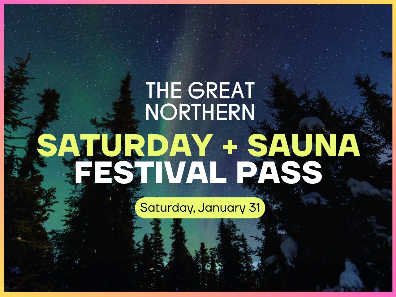 Sauna + Saturday All Access Pass cover picture