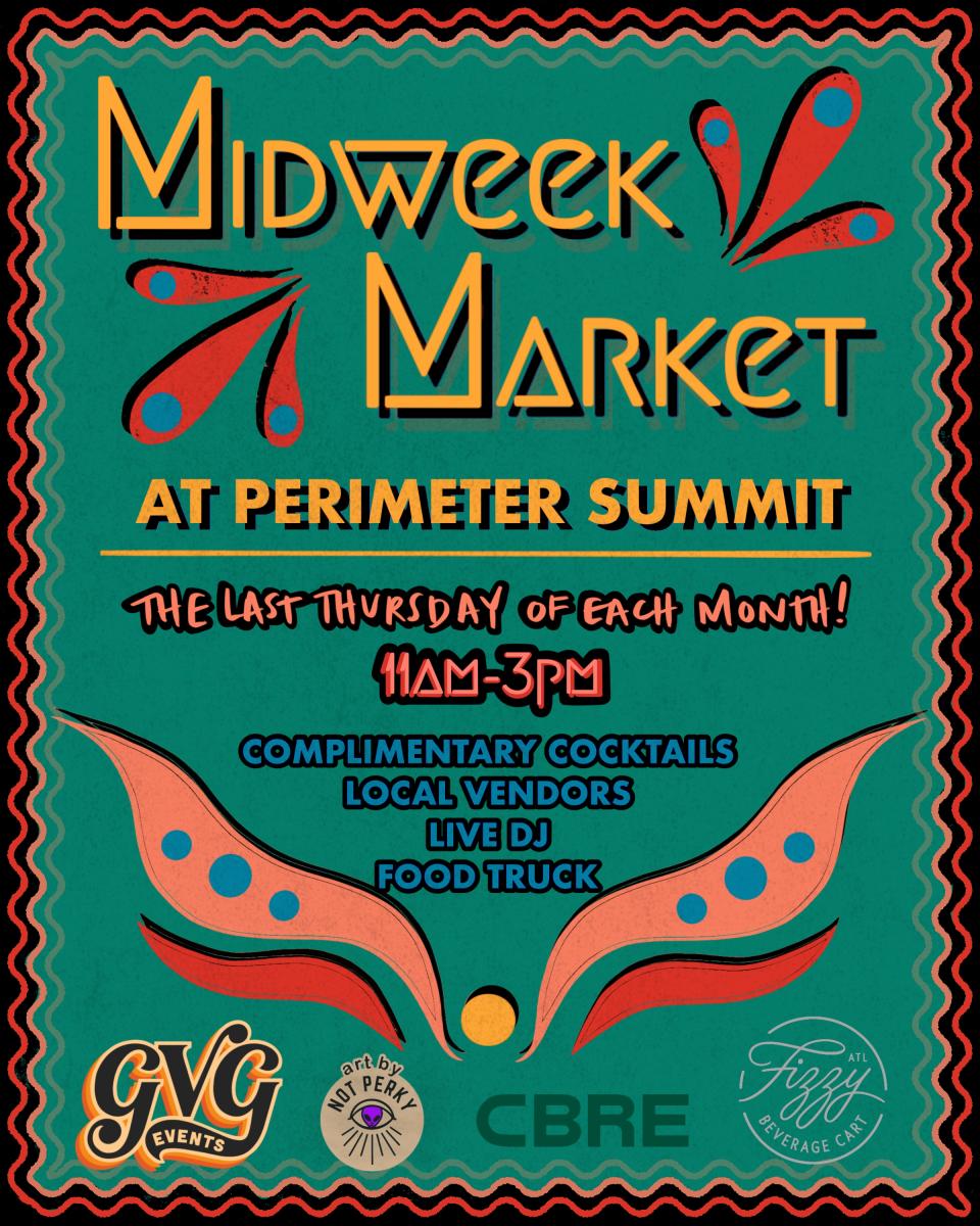 Midweek Market at Perimeter Summit - July 31st, 2025