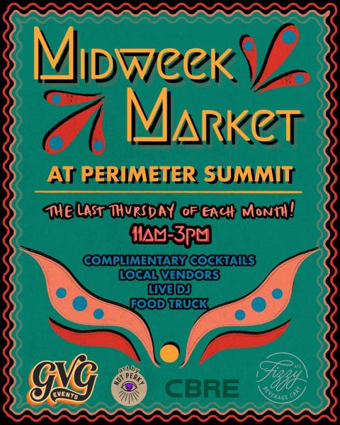 Midweek Market at Perimeter Summit - July 31st, 2025