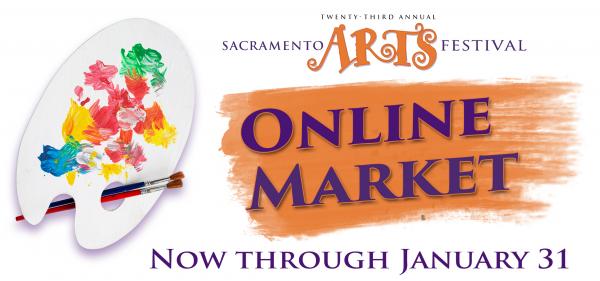 Sacramento Arts Festival--Online Market