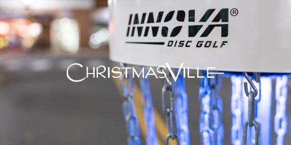 ChristmasVille Classic: Glow In The Dark Disc Golf Tournament