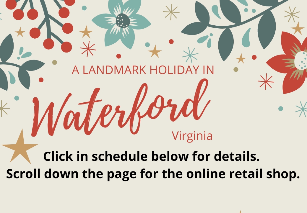 A Landmark Holiday in Waterford, VA