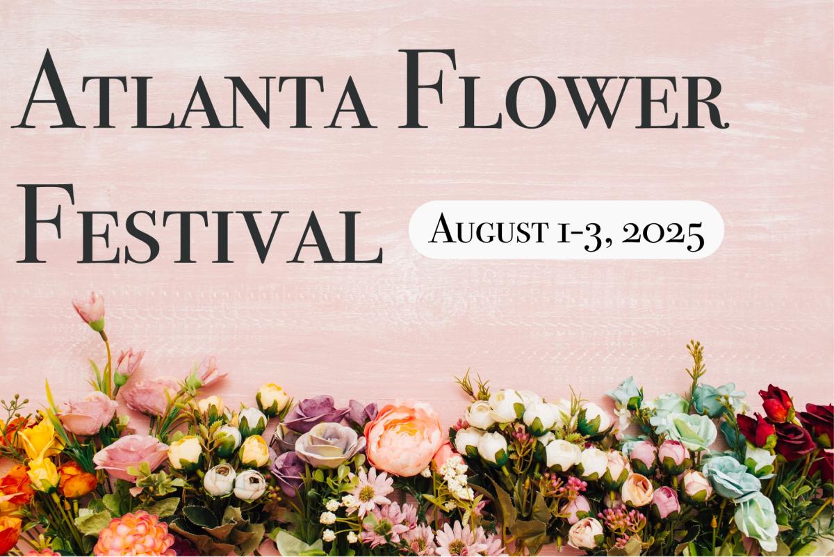 Atlanta Flower Fest (Test Event!)