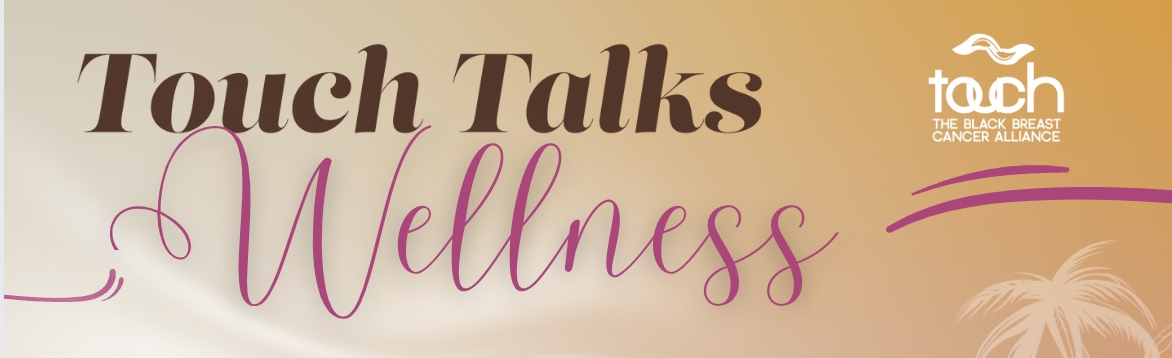 TOUCH Talks Wellness