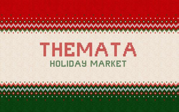 THEMATA 2025 Holiday Markets