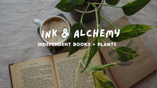 Ink & Alchemy : Books + Plants