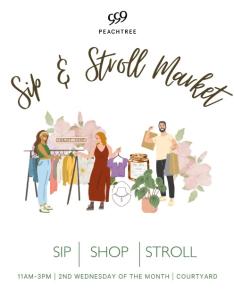 Sip & Stroll at 999 Peachtree- 8/13/25