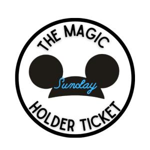 The Magic Holder Ticket- SUNDAY ONLY cover picture