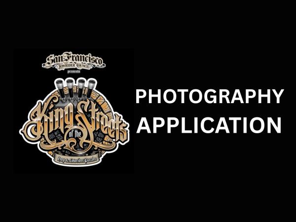 2025 SFLC King of the Streets - Lowrider Parade Photographer Application 2025 SFLC King of the Streets - Lowrider Parade Photographer Application