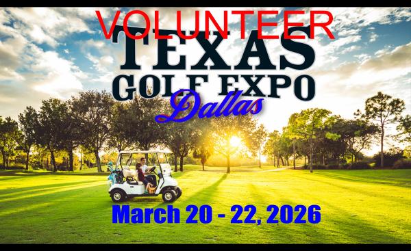 Volunteer for Texas Golf Expo - Dallas