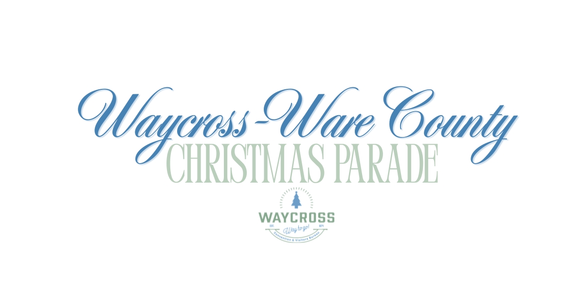 Waycross-Ware County Christmas Festival and Parade 2026