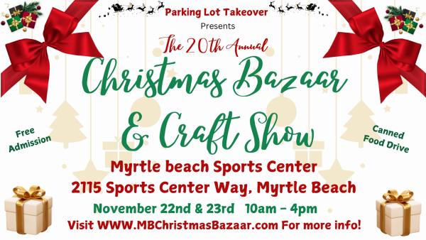 Myrtle Beach Christmas Bazaar & Craft Show Myrtle Beach Christmas Bazaar & Craft Show