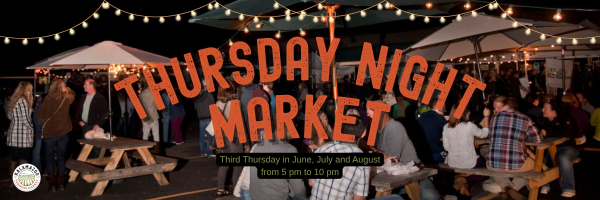 Thursday Night Market at the Kalamazoo Market