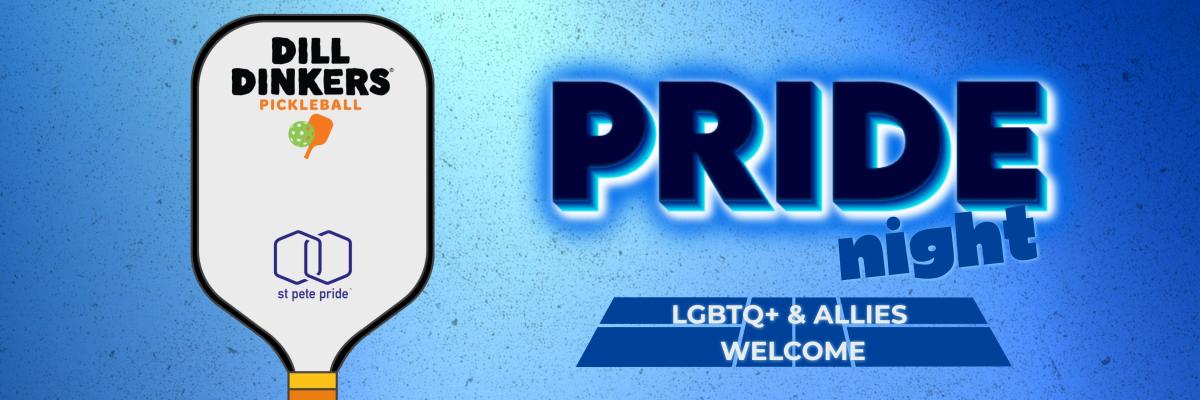 Pride Night at Dill Dinkers - May 17th