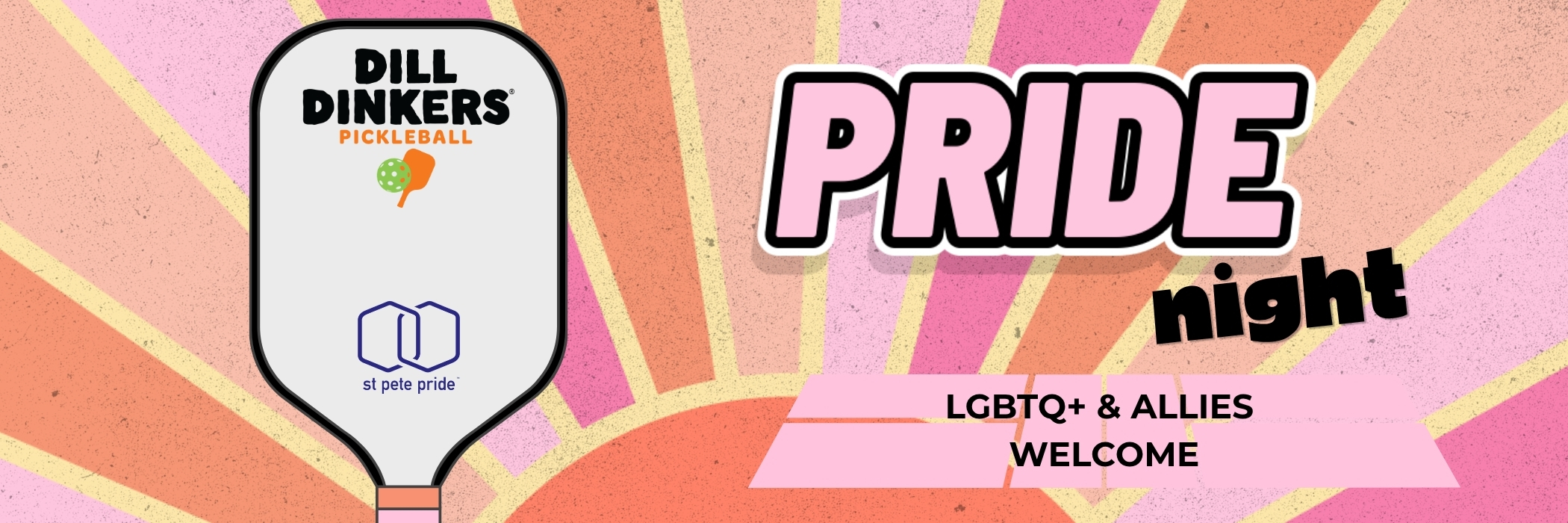 Pride Night at Dill Dinkers July 19th